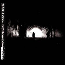 Black Rebel Motorcycle Club : Take Them on, on Your Own